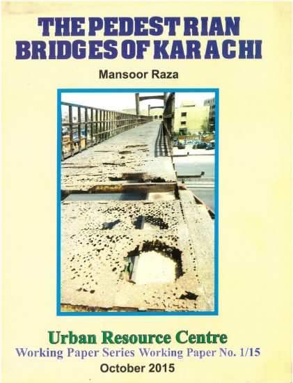 The Pedestrian Bridges of Karachi